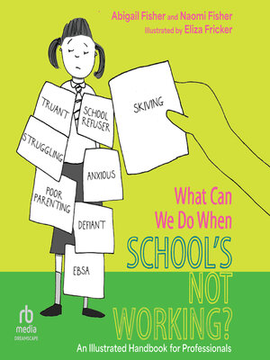 cover image of What Can We Do When School's Not Working?